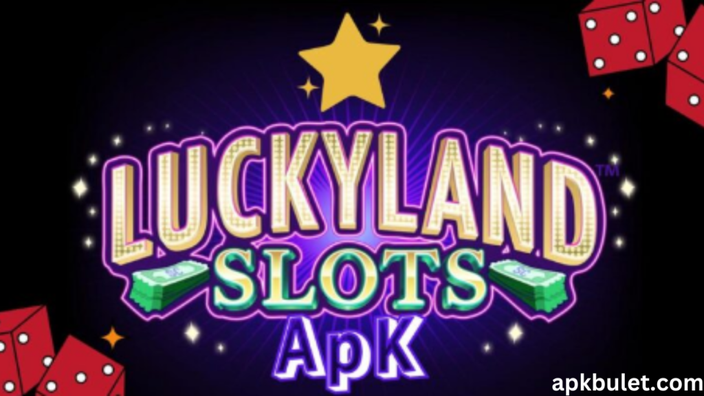 LuckyLand Slots APK 