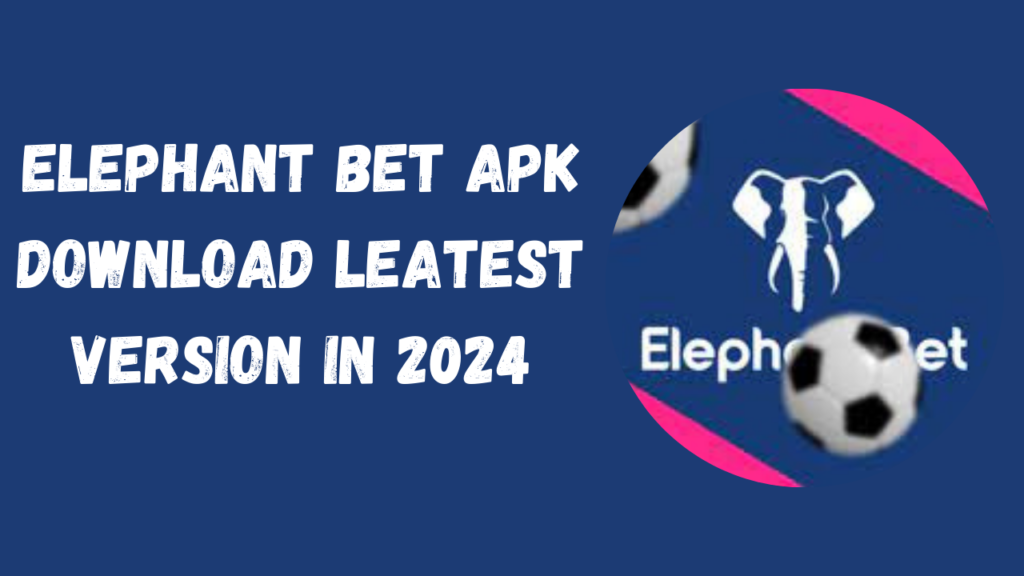 Elephant Bet APK